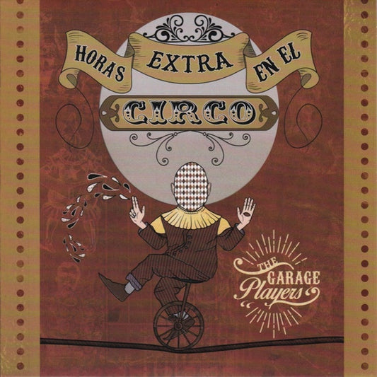 THE GARAGE PLAYERS Horas Extra En El Circo (7")