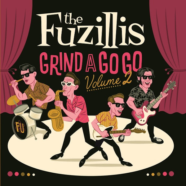 THE FUZILLIS Grind a Go Go Vol 2 (LP)