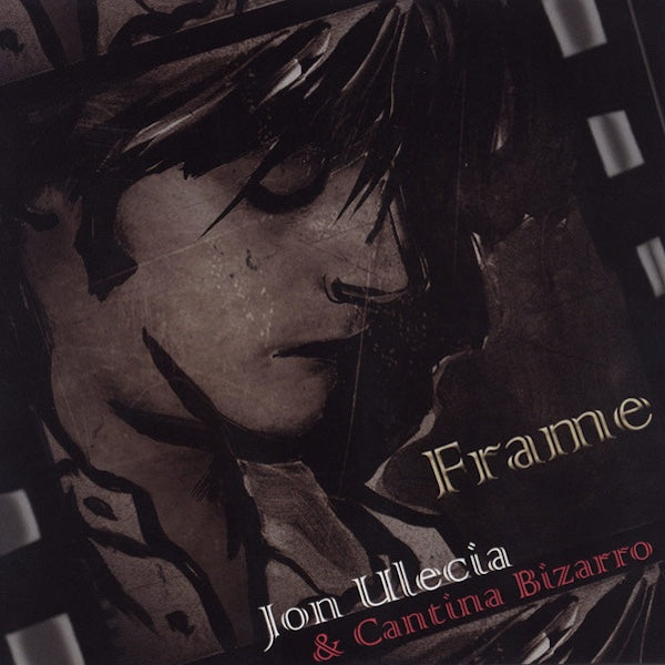 JON ULECIA & CANTINA BIZARRO Frame (CD)