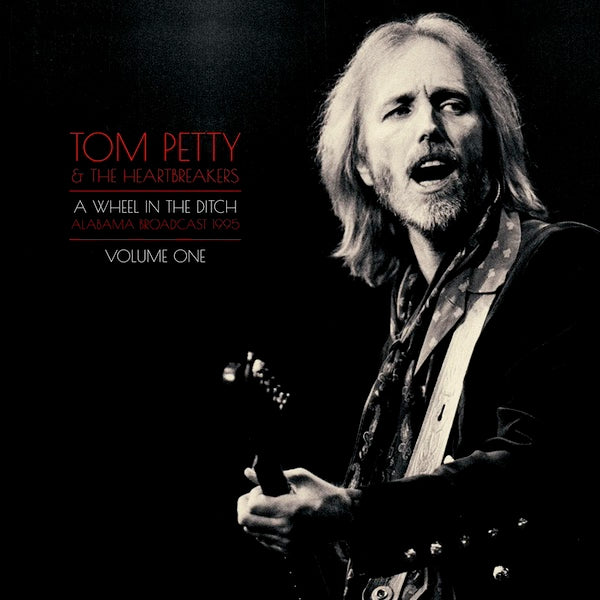 TOM PETTY AND THE HEARTBREAKERS A Wheel In The Ditch Volume 1 (2xLP)