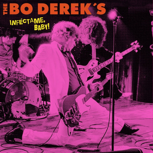 THE BO DEREK'S Inféctame, Baby! (LP)
