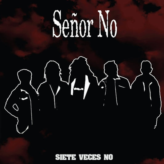 SEÑOR NO Siete Veces No (LP)