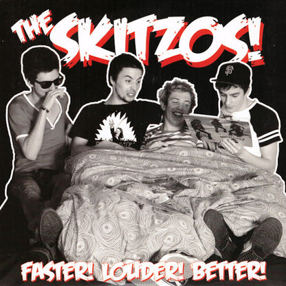 THE SKITZOS! Faster! Louder! Better! (7")