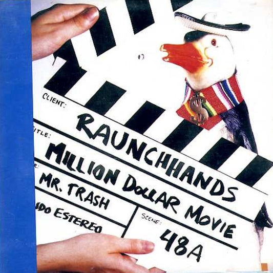 RAUNCH HANDS Million Dollar Movie (2x7")