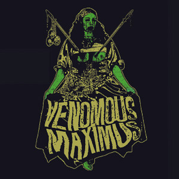 VENOMOUS MAXIMUS Give Up The Witch (7")