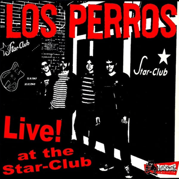 LOS PERROS Live! At The Star-Club (10")