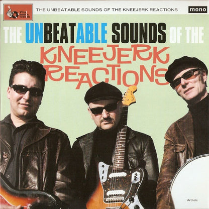 THE KNEEJERK REACTIONS The Unbeatable Sounds Of (7")