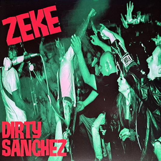 ZEKE Dirty Sanchez (LP)