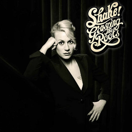SHAKE! Grasping The Roots (LP)