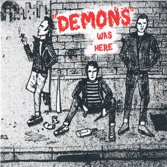 DEMONS Was Here (7")