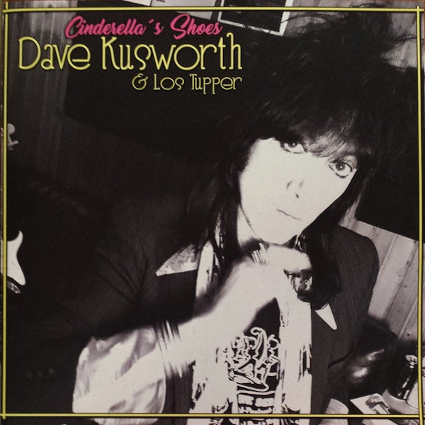 DAVE KUSWORTH & LOS TUPPER Cinderella's Shoes (CD)