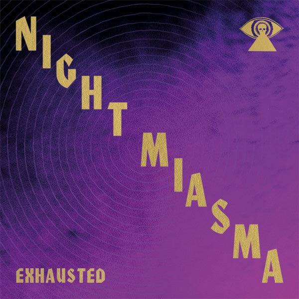 NIGHT MIASMA Exhausted (7")