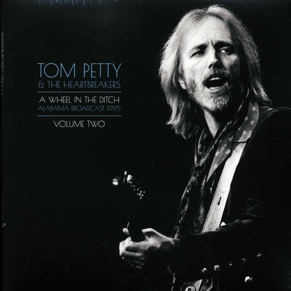 TOM PETTY AND THE HEARTBREAKERS A Wheel In The Ditch Volume 2 (2xLP)