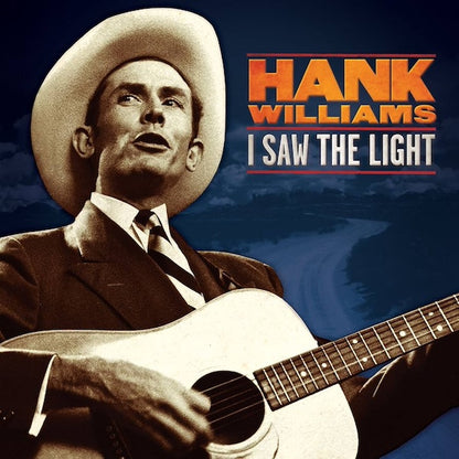 HANK WILLIAMS I Saw The Light  (LP)