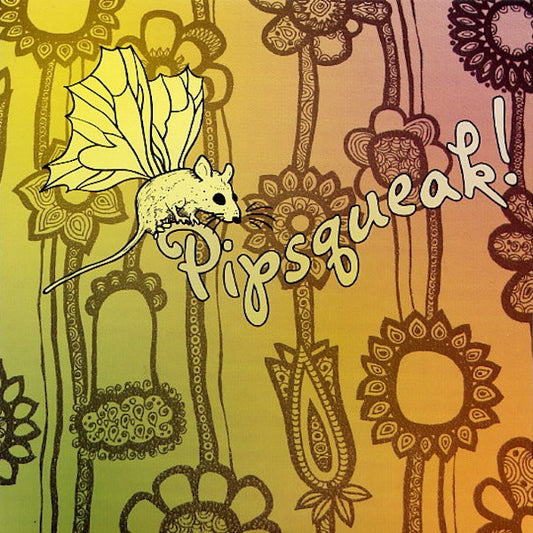 PIPSQUEAK! Ain't That Sad (7")
