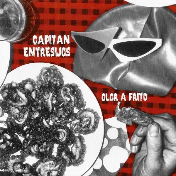 CAPITAN ENTRESIJOS Olor A Frito (7")