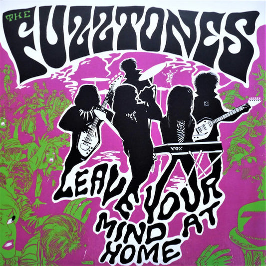 THE FUZZTONES Leave Your Mind At Home (LP+7")
