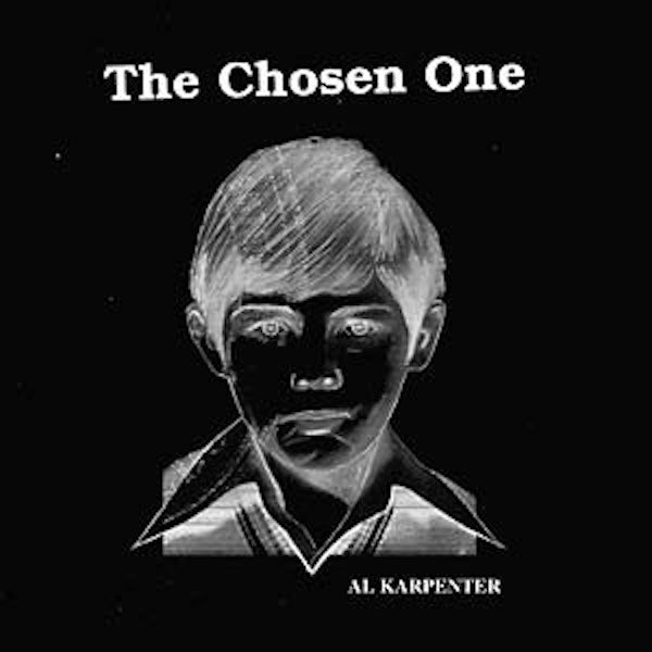 AL KARPENTER The Chosen One (7")