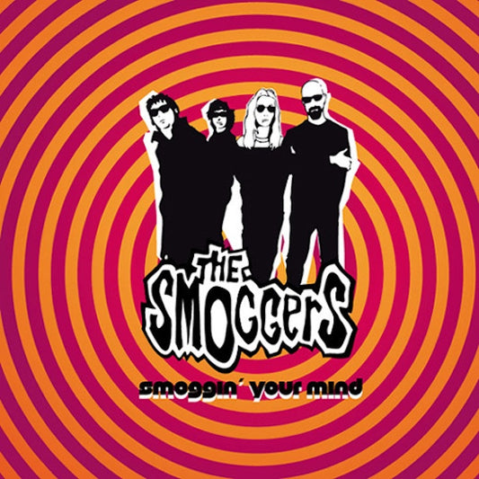 THE SMOGGERS Smoggin' Your Mind (10")