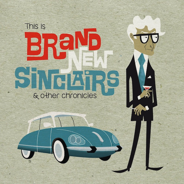 BRAND NEW SINCLAIRS This Is Brand New Sinclairs & Other Chronicles (LP)