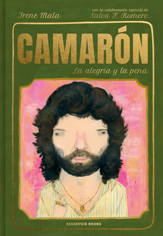 Camarón, la alegría y la pena (Irene Mala)