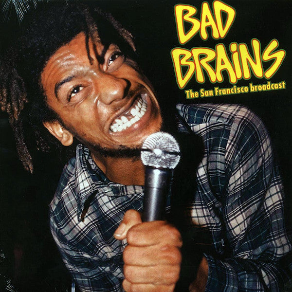 BAD BRAINS The San Francisco Broadcast (LP)