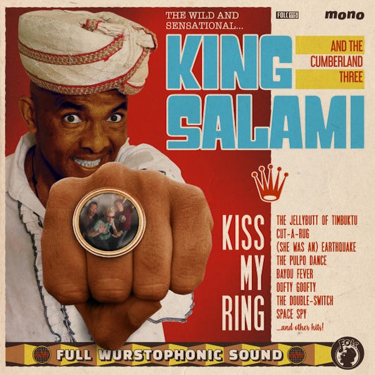 KING SALAMI & THE CUMBERLAND 3 Kiss My Ring (LP)