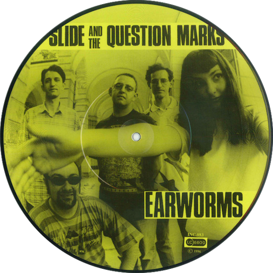 SLIDE AND THE QUESTION MARKS Earworms (picture-10")