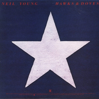 NEIL YOUNG Hawks & Doves (LP)