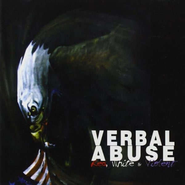 VERBAL ABUSE Red, White & Violent (LP)