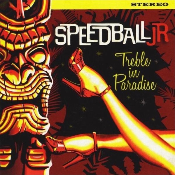 SPEEDBALL Jr Treble In Paradise (LP)