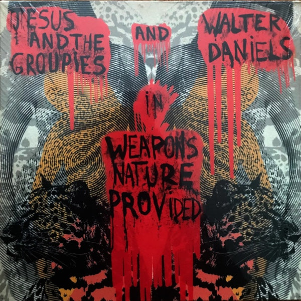 JESUS AND THE GROUPIES and WALTER DANIELS Weapons (LP)