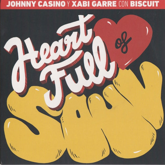 JOHNNY CASINO y XABI GARRE con BISCUIT Heart Full Of Soul (7")
