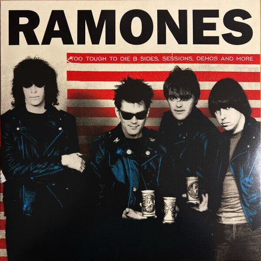 RAMONES Too Tough To Die B Sides Sessions Demos & More (LP)
