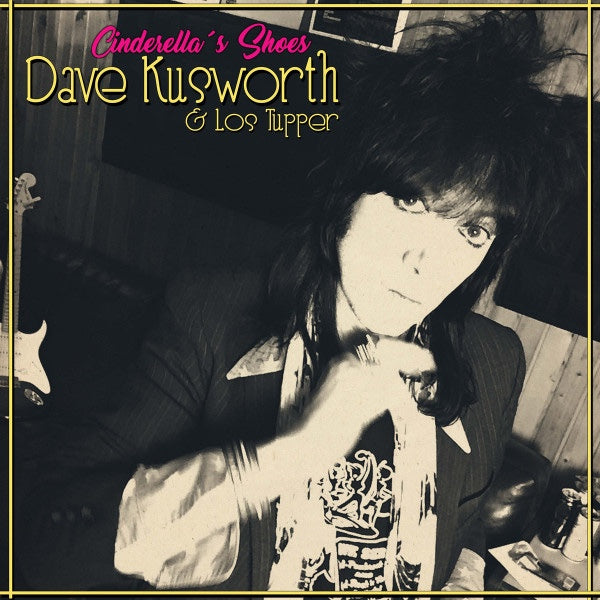 DAVE KUSWORTH & LOS TUPPER Cinderella's Shoes (LP)