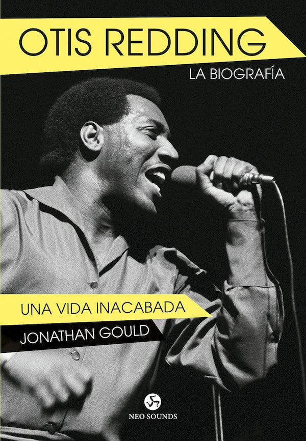 Otis Redding: La biografía (Jonathan Gould)