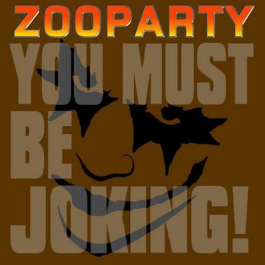 ZOOPARTY You Must Be Joking! (LP)