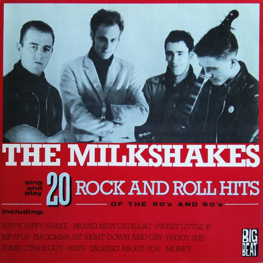 THE MILKSHAKES 20 Rock & Roll Hits Of The 50s And 60s (LP)