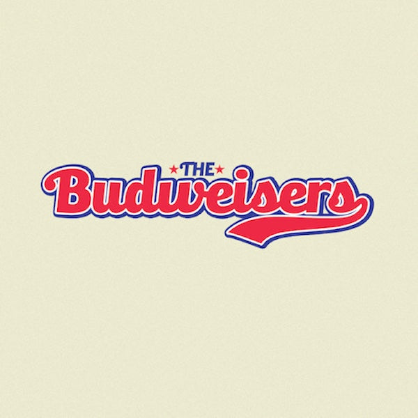 THE BUDWEISERS The Budweisers (7")