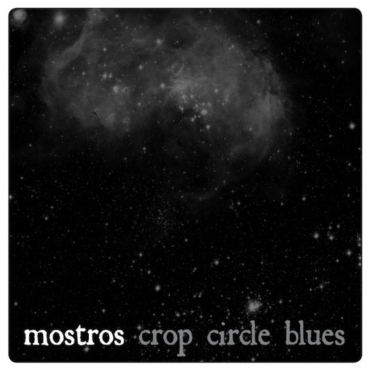 MOSTROS Crop Circle Blues (LP)