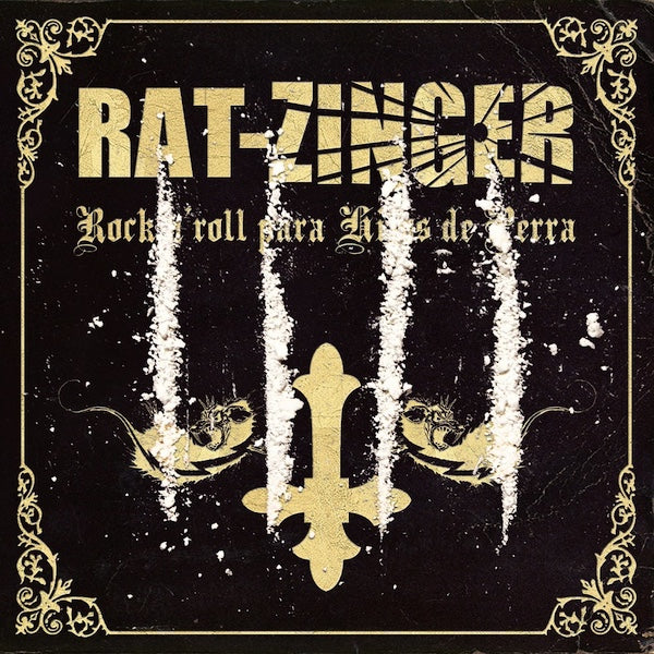 RAT-ZINGER Rock 'N' Roll Para Hijos De Perra (LP)