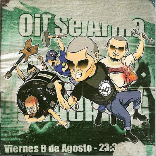 Oi! SE ARMA Viernes 8 De Agosto (7")