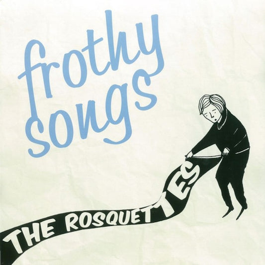 THE ROSQUETTES Frothy Songs (LP)