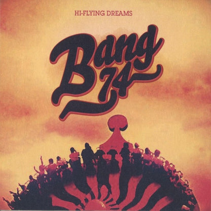 BANG 74 Hi-Flying Dreams (CD)