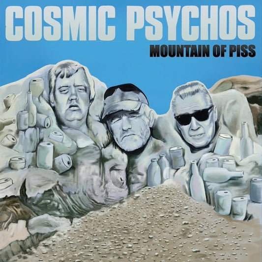 COSMIC PSYCHOS Mountain Of Piss (LP)