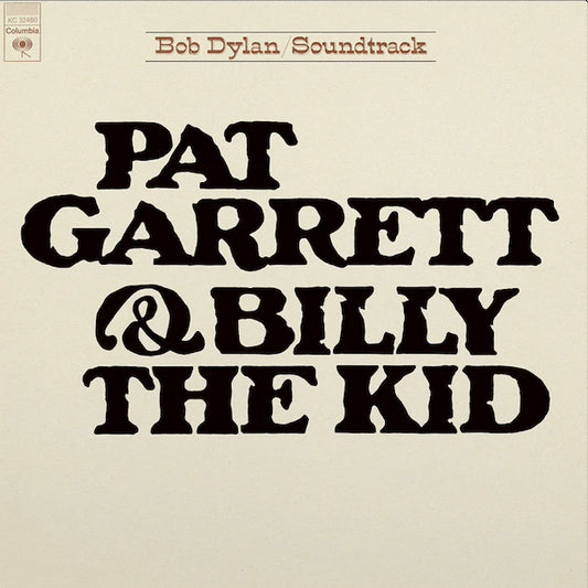 BOB DYLAN Pat Garrett & Billy The Kid (LP)