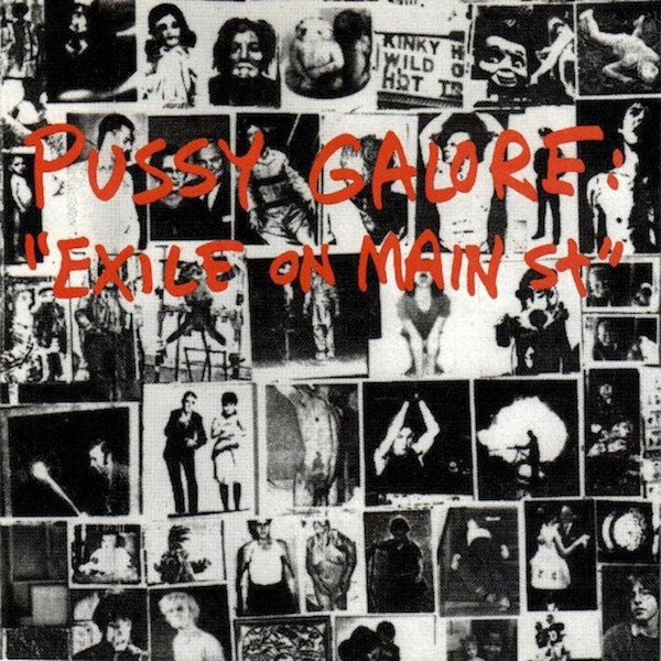 PUSSY GALORE Exile On Main St (LP)