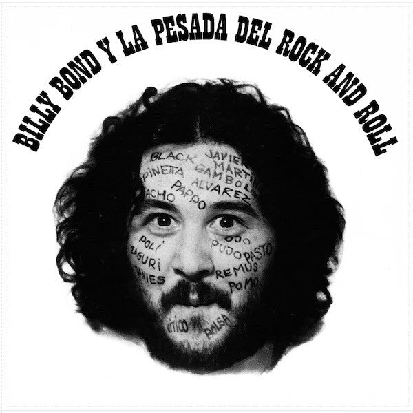 BILLY BOND Y LA PESADA DEL ROCK AND ROLL Billy Bond Y La Pesada Del Rock And Roll (LP)