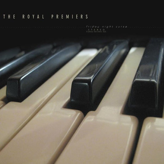 THE ROYAL PREMIERS Friday Night Curse (LP)