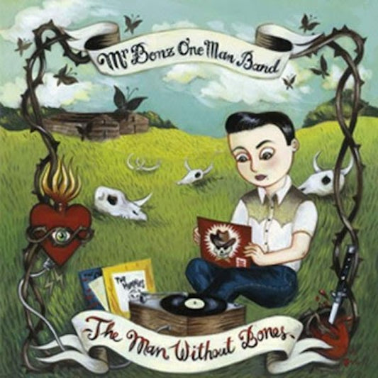 Mr BONZ ONE MAN BAND The Man Without Bones (LP)